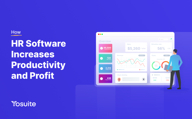 How HR Software Increases Productivity and Profit