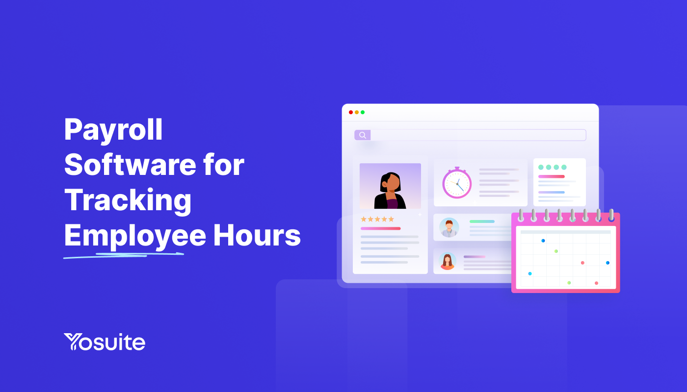 Payroll Software for Tracking Employee Hours