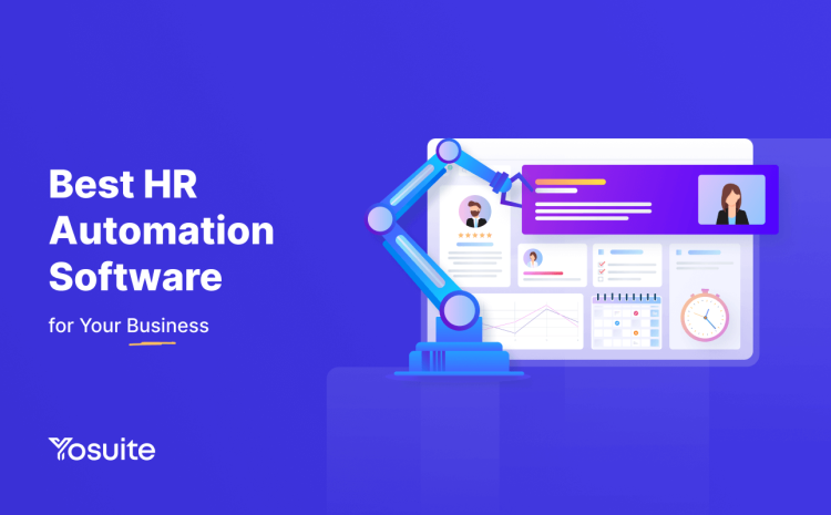 7 Best HR Automation Software to Streamline Your Business