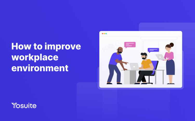 Improve workplace environment- Featured image