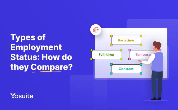 Types of Employment Status: How do they Compare?