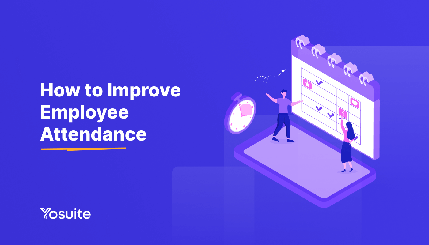 How to improve employee attendance- Featured image