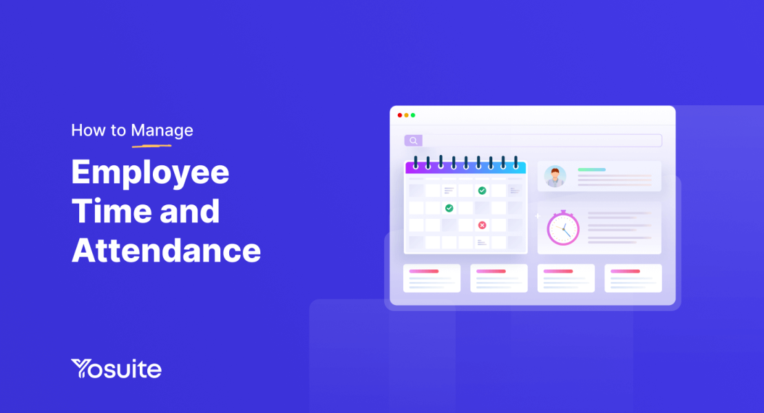 How to manage employee time and attendance- Featured Image